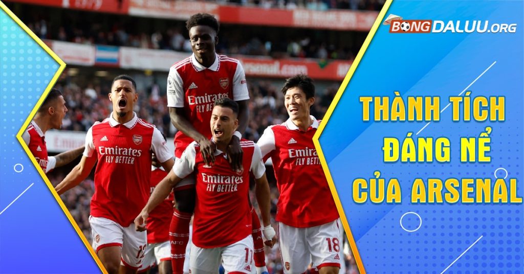 Thành tích đáng nể của Arsenal