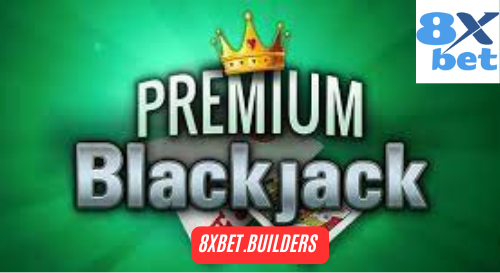 Premium Blackjack Pro 8xbet